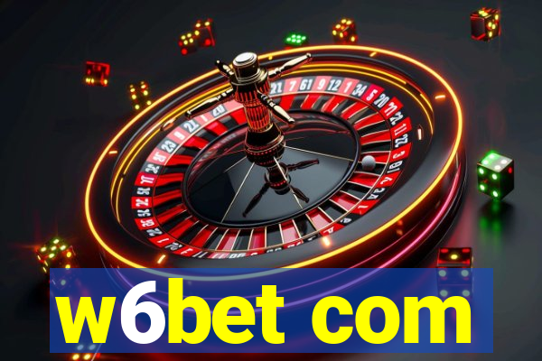 w6bet com